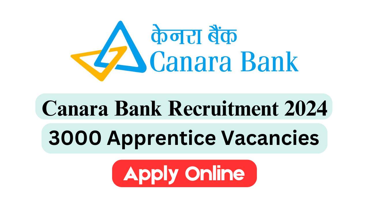 Canara Bank Recruitment 2024